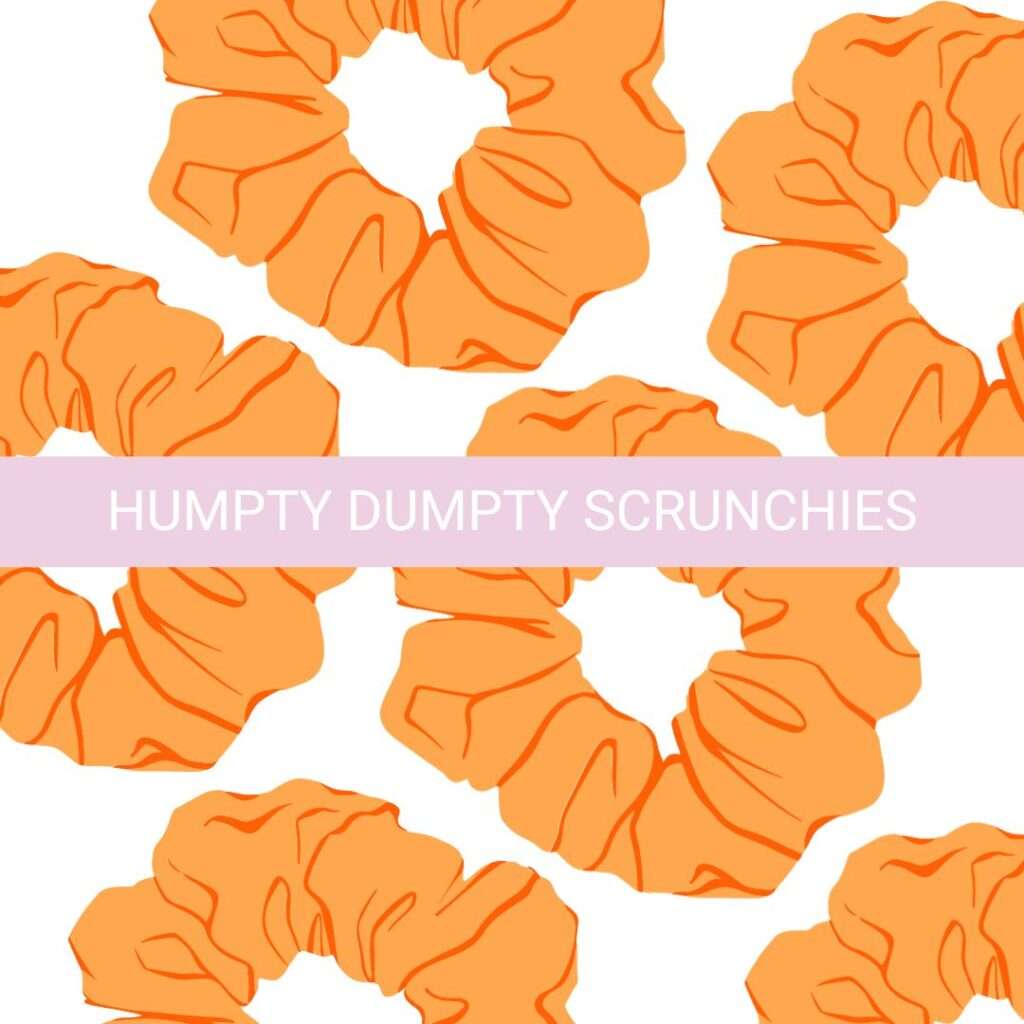 Humpty Dumpty Scrunchies | World of Scrunchique